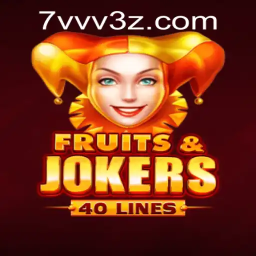 Descubra a Emoção de FruitsAndJokers40: Um Mergulho no Mundo dos Jogos com 7VVVBet